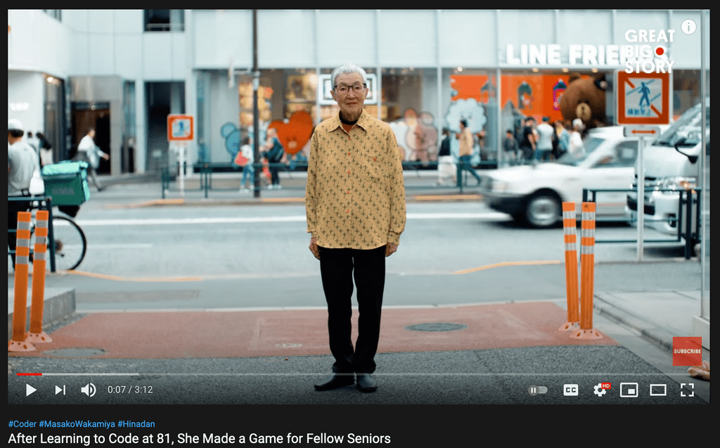 Motivating story of Masako Wakamiya - after learning to code at 81, she made a game for fellow seniors.
